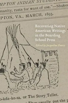 Wiederentdeckung der Schriften der amerikanischen Ureinwohner in der Internatspresse - Recovering Native American Writings in the Boarding School Press