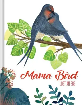 Mama Vogel hat ein Ei verloren - Mama Bird Lost an Egg