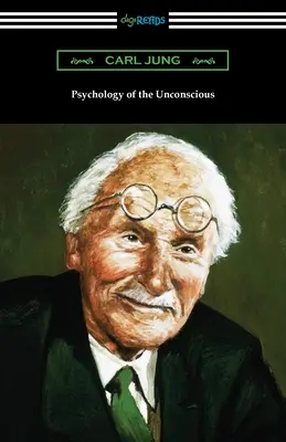 Psychologie des Unbewussten - Psychology of the Unconscious