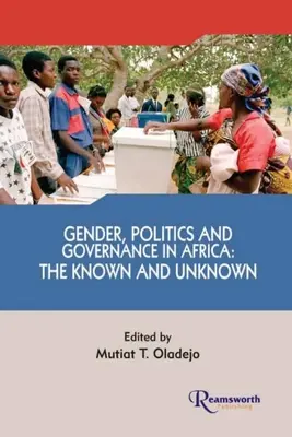 Geschlechterpolitik und Regierungsführung in Afrika - Gender Politics and Governance in Africa