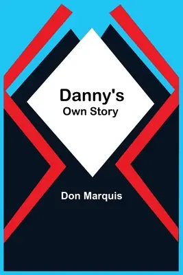 Danny's eigene Geschichte - Danny'S Own Story