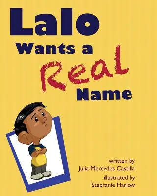 Lalo will einen richtigen Namen - Lalo Wants a Real Name