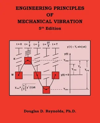 Technische Grundlagen der mechanischen Schwingungen: 5. Auflage - Engineering Principles of Mechanical Vibration: 5Th Edition