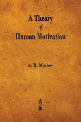 Eine Theorie der menschlichen Motivation - A Theory of Human Motivation