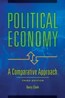 Politische Ökonomie: Eine vergleichende Betrachtung - Political Economy: A Comparative Approach