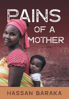 Die Schmerzen einer Mutter - Pains of a Mother
