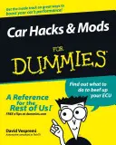 Auto Hacks & Mods für Dummies - Car Hacks & Mods for Dummies