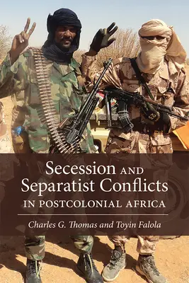 Sezession und Separatistenkonflikte im postkolonialen Afrika - Secession and Separatist Conflicts in Postcolonial Africa