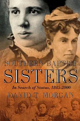 Südliche Baptistenschwestern - Southern Baptist Sisters