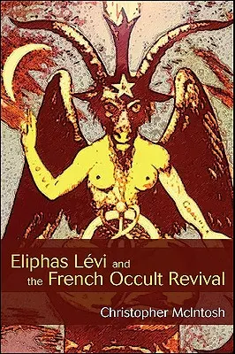 Eliphas Lvi und die französische okkulte Wiedergeburt - Eliphas Lvi and the French Occult Revival