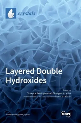 Geschichtete Doppelhydroxide - Layered Double Hydroxides
