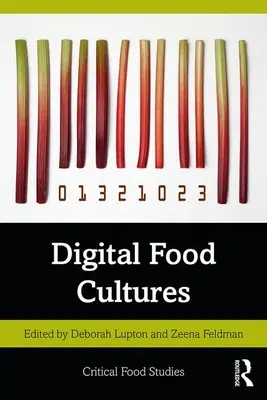Digitale Esskulturen - Digital Food Cultures