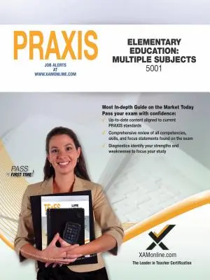 2017 Praxis Grundschulbildung: Mehrere Fächer (5001) - 2017 Praxis Elementary Education: Multiple Subjects (5001)