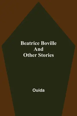 Beatrice Boville und andere Geschichten - Beatrice Boville and Other Stories