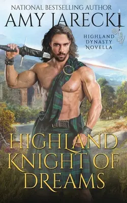 Hochland-Ritter der Träume - Highland Knight of Dreams