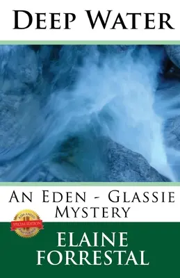 Tiefes Wasser: Ein Eden-Glassie-Krimi - Deep Water: An Eden-Glassie Mystery