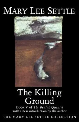 Der Tötungsgrund: Buch V des Beulah-Quintetts - The Killing Ground: Book V of the Beulah Quintet