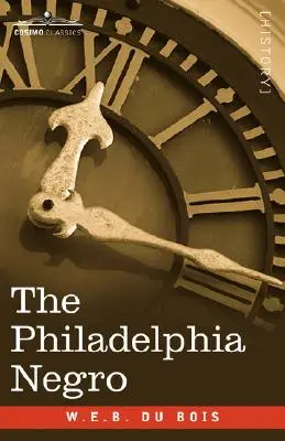 Der Neger von Philadelphia - The Philadelphia Negro