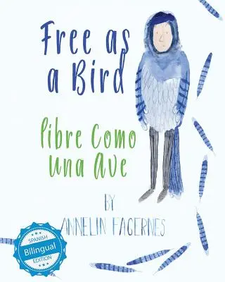 Frei wie ein Vogel / Libre Como Una Ave - Free as a Bird / Libre Como Una Ave