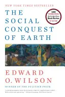 Die soziale Eroberung der Erde - The Social Conquest of Earth