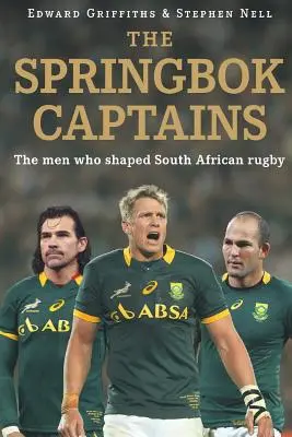 Die Springbok-Kapitäne - The Springbok Captains