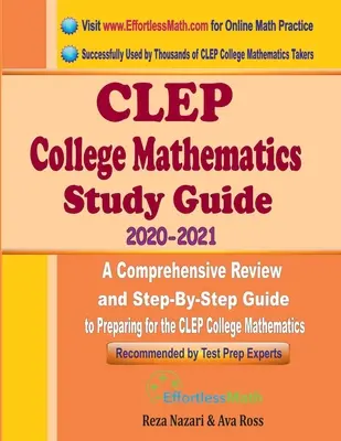 CLEP College Mathematics Study Guide 2020 - 2021: Ein umfassender Überblick und eine schrittweise Anleitung zur Vorbereitung auf den CLEP College Mathematics - CLEP College Mathematics Study Guide 2020 - 2021: A Comprehensive Review and Step-By-Step Guide to Preparing for the CLEP College Mathematics