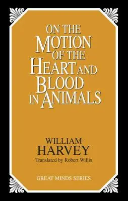 Über die Bewegung des Herzens und des Blutes im Tierreich - On the Motion of the Heart and Blood in Animals