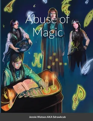 Missbrauch von Magie - Abuse of Magic
