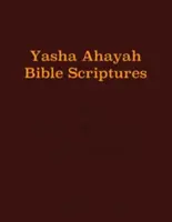 Yasha Ahayah Bible Scriptures (YABS) Studienbibel - Yasha Ahayah Bible Scriptures (YABS) Study Bible