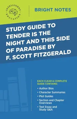 Studienführer zu Zärtlich ist die Nacht und Diesseits des Paradieses von F. Scott Fitzgerald - Study Guide to Tender Is the Night and This Side of Paradise by F. Scott Fitzgerald