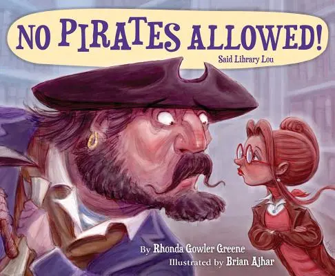 Piraten sind nicht erlaubt, sagte Bibliothekarin Lou - No Pirates Allowed Said Library Lou