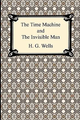 Die Zeitmaschine und der unsichtbare Mann - The Time Machine and The Invisible Man