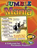 Jumble Mania: Eine Sammlung für leidenschaftliche Rätselfreunde - Jumble Mania: A Collection for Passionate Puzzlers