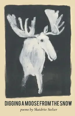 Einen Elch aus dem Schnee graben - Digging A Moose from the Snow