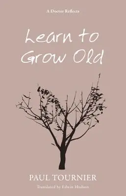 Altwerden lernen - Learn to Grow Old