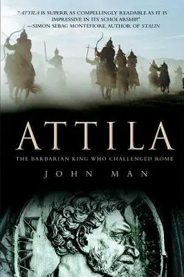 Attila: Der Barbarenkönig, der Rom herausforderte - Attila: The Barbarian King Who Challenged Rome