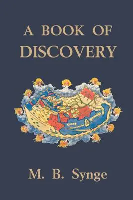 Ein Buch der Entdeckungen (Yesterday's Classics) - A Book of Discovery (Yesterday's Classics)