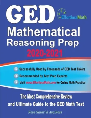 GED Mathematical Reasoning Prep 2020-2021: Die umfassendste Wiederholung und der ultimative Leitfaden für den GED-Mathe-Test - GED Mathematical Reasoning Prep 2020-2021: The Most Comprehensive Review and Ultimate Guide to the GED Math Test