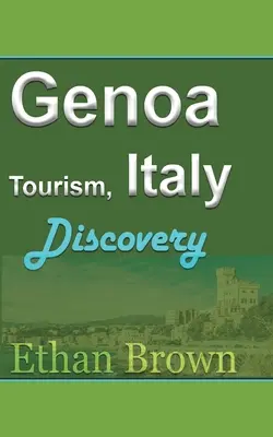 Genua Tourismus, Italien - Genoa Tourism, Italy