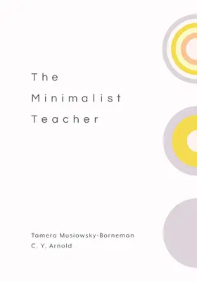 Der Minimalismus-Lehrer - The Minimalist Teacher