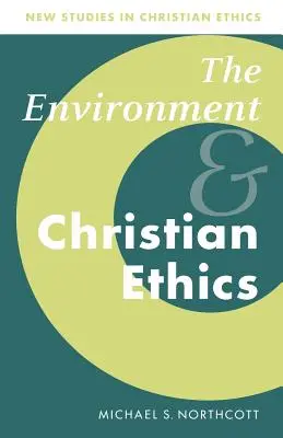 Die Umwelt und die christliche Ethik - The Environment and Christian Ethics