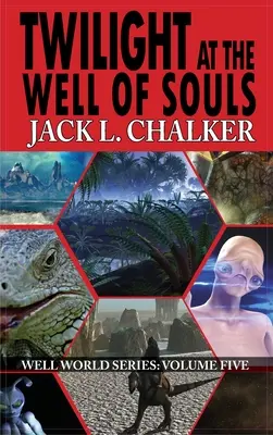 Dämmerung am Brunnen der Seelen (Brunnenwelt-Saga: Band 5) - Twilight at the Well of Souls (Well World Saga: Volume 5)