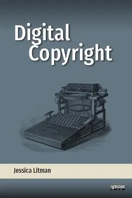 Digitales Urheberrecht - Digital Copyright