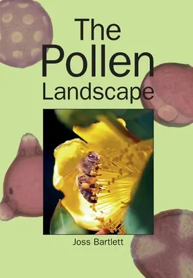 Die Pollen-Landschaft - The Pollen Landscape