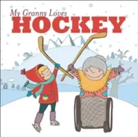 Meine Oma liebt Hockey - My Granny Loves Hockey