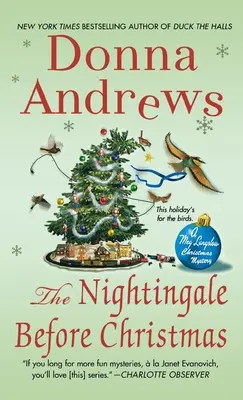 Die Nachtigall vor Weihnachten: Ein Meg Langslow-Weihnachtsgeheimnis - The Nightingale Before Christmas: A Meg Langslow Christmas Mystery