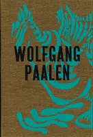 Wolfgang Paalen: Surrealist in Paris und Mexiko - Wolfgang Paalen: Surrealist in Paris and Mexico