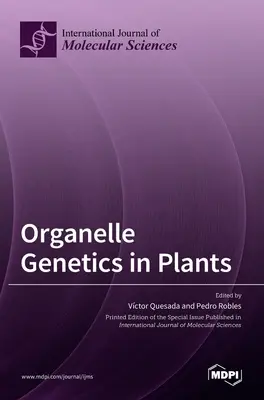 Organellengenetik bei Pflanzen - Organelle Genetics in Plants