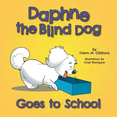 Daphne, der blinde Hund, geht zur Schule - Daphne the Blind Dog Goes to School