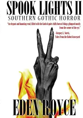 Spook Lights II: Südlicher Gothic-Horror - Spook Lights II: Southern Gothic Horror